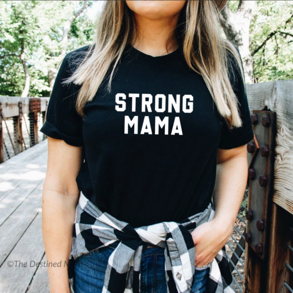 Strong Mama - Unisex Tee