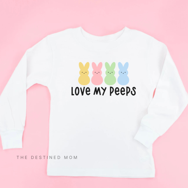 Love My Peeps - Long Sleeve Child Shirt