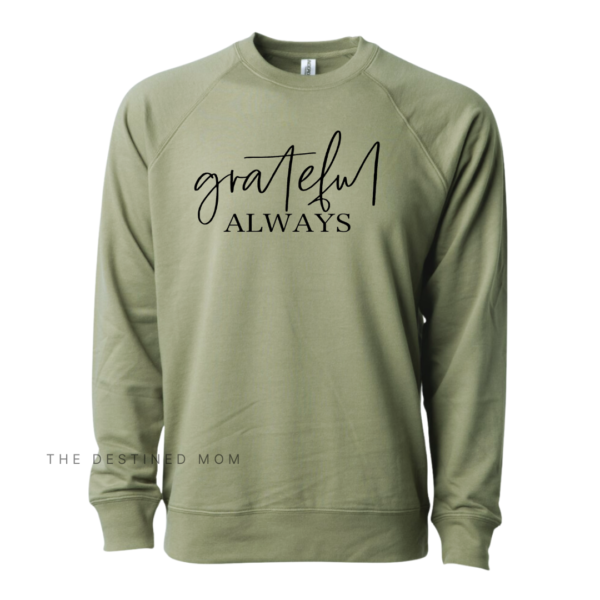 Grateful Always - Unisex Lightweight Pullover