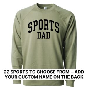Custom: Sport Dad: Select Your Sport (Front + Back Design) - Unisex Lightweight Pullover