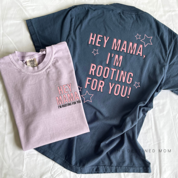 Hey Mama (Front + Back Design) - Unisex Comfort Colors® Tee
