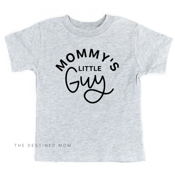 Mommy's Little Guy - Child Shirt