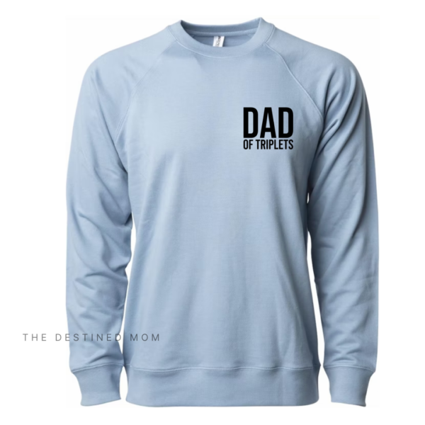 Dad Of Triplets - Unisex Lightweight Pullover