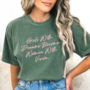 Girls With Dreams - Unisex Comfort Colors® Tee
