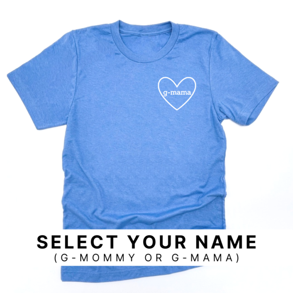 G-Mommy/ G-Mama Heart (Select Your Name) - Unisex Tee