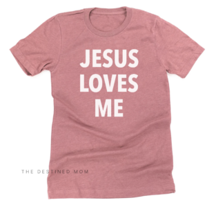 Jesus Loves Me – Unisex Tee