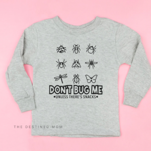 Don’t Bug Me Unless There’s Snacks – Long Sleeve Child Shirt